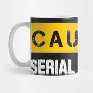 Caution : Serial Googler Mug